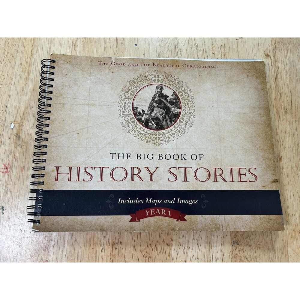 The Good and the Beautiful curriculum  The Big Book of History Stories Year 1